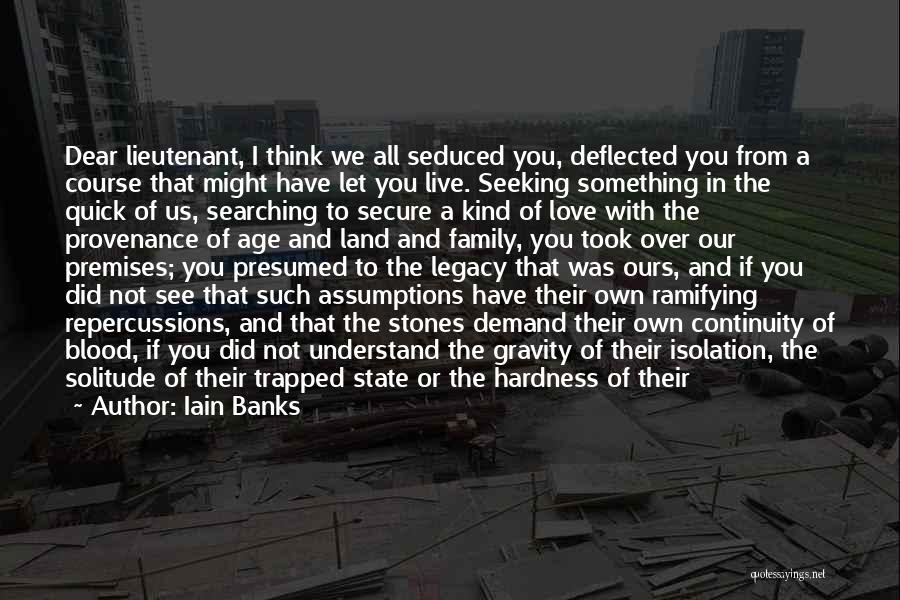 Your Fault Love Quotes By Iain Banks