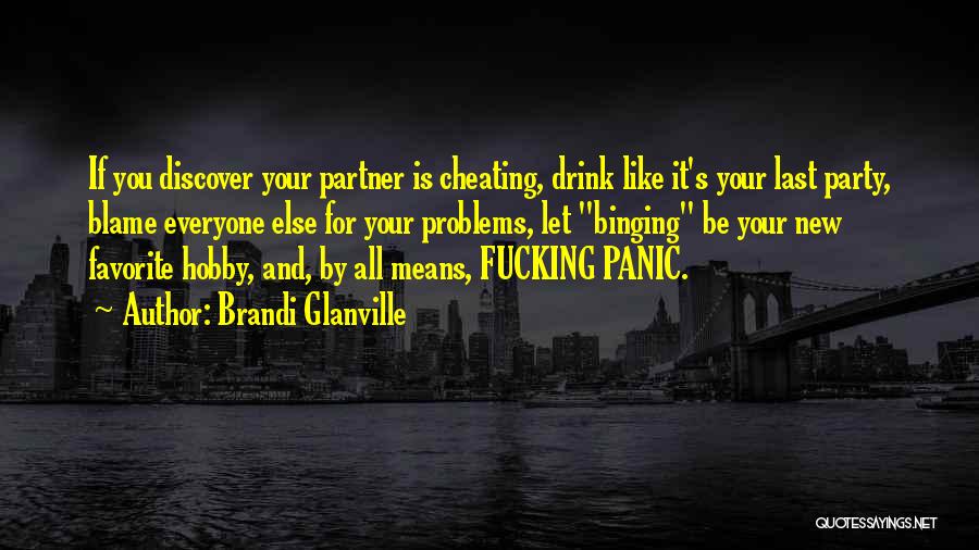 Your Favorite Drink Quotes By Brandi Glanville