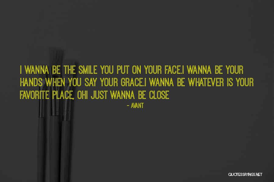 Your Favorite Place Quotes By Avant