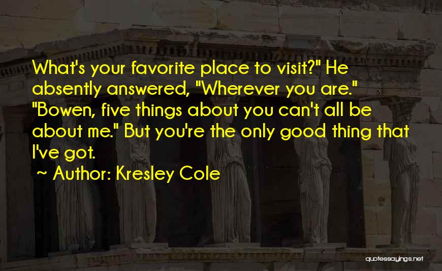 Your Favorite Place Quotes By Kresley Cole