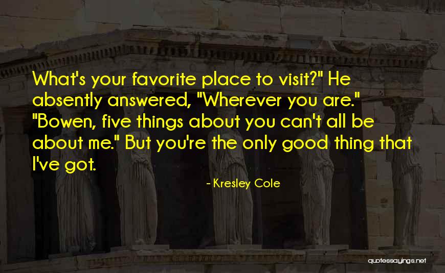 Your Favorite Place Quotes By Kresley Cole