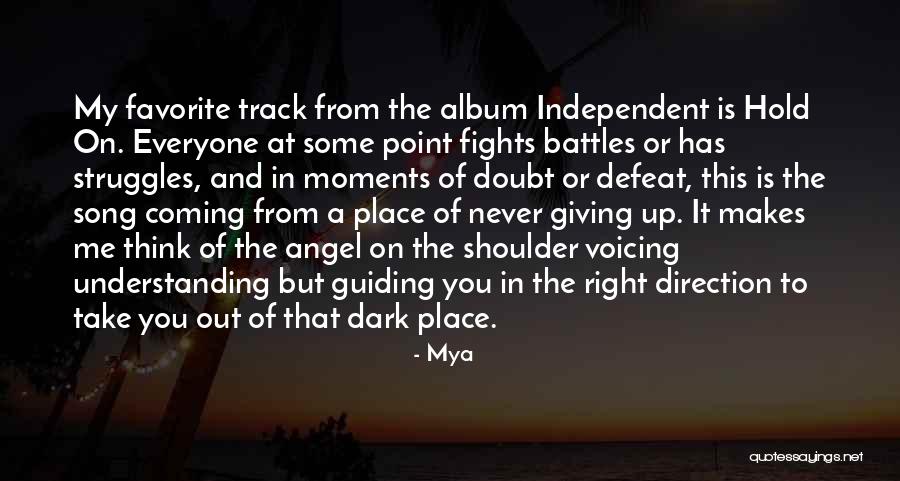 Your Favorite Place Quotes By Mya