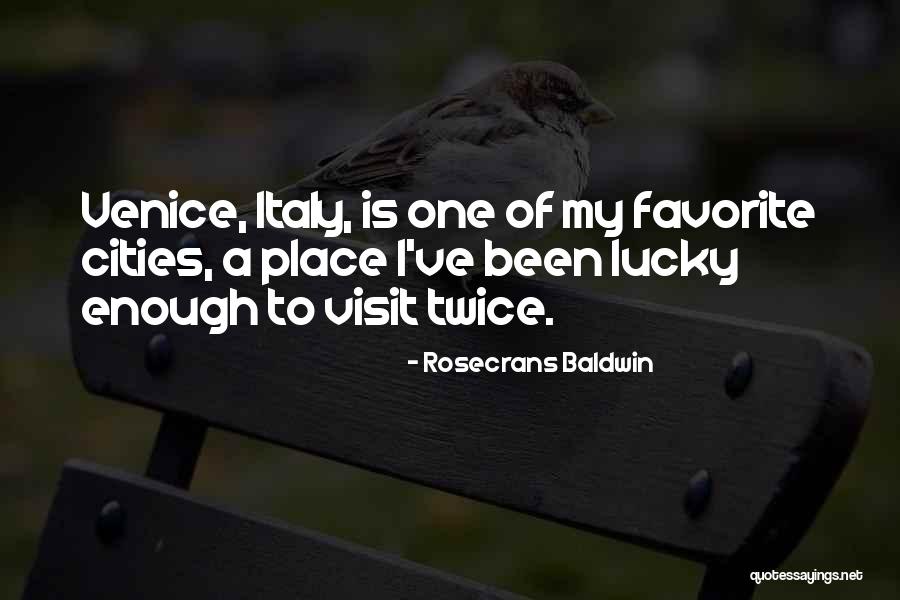 Your Favorite Place Quotes By Rosecrans Baldwin