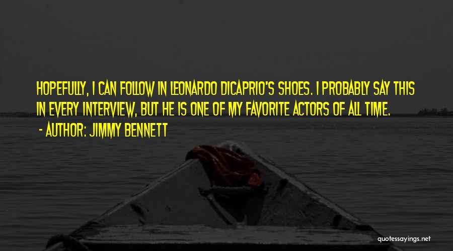 Your Favorite Shoes Quotes By Jimmy Bennett