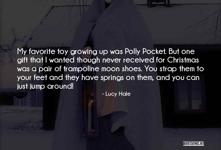 Your Favorite Shoes Quotes By Lucy Hale