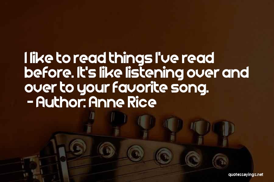 Your Favorite Song Quotes By Anne Rice