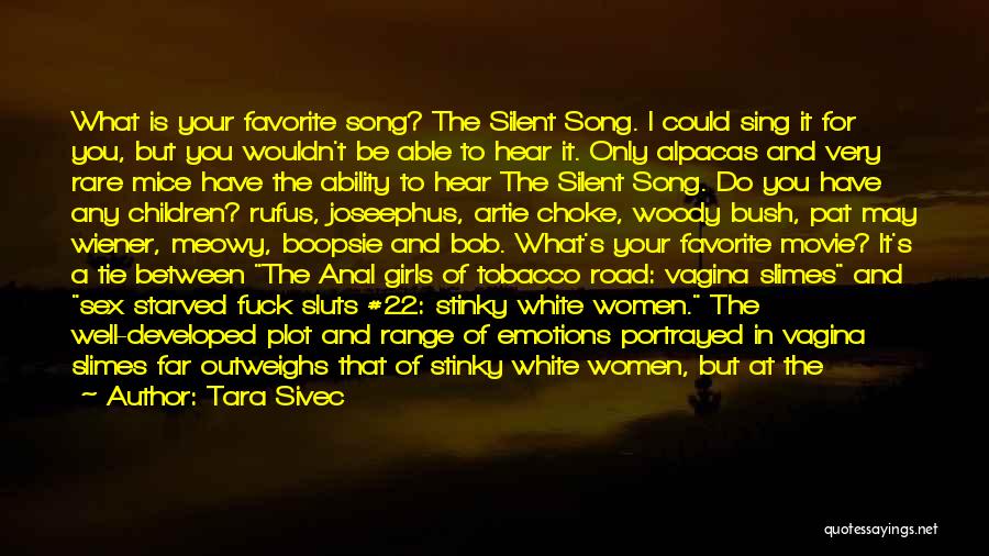 Your Favorite Song Quotes By Tara Sivec