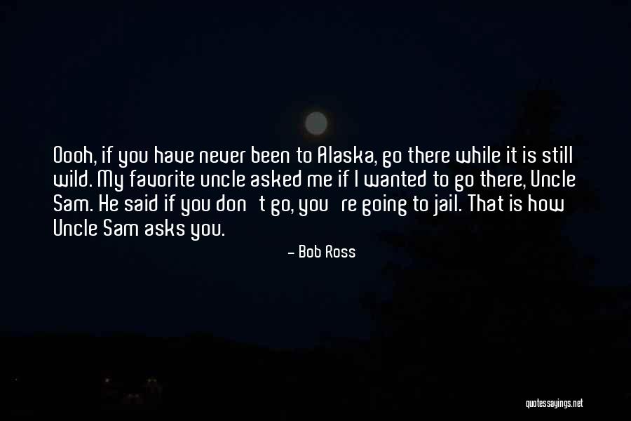Your Favorite Uncle Quotes By Bob Ross Your Favorite Uncle Quotes By Bob Ross