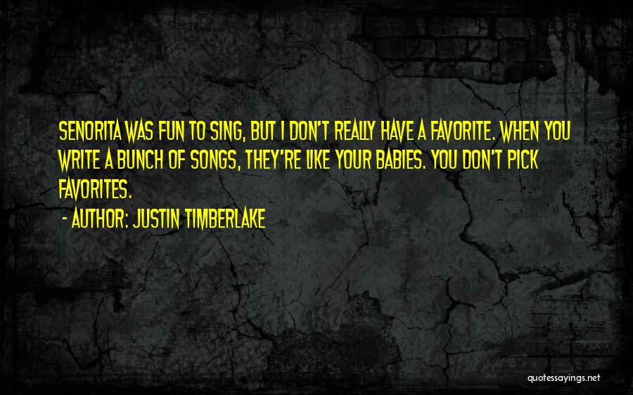 Your Favorites Quotes By Justin Timberlake