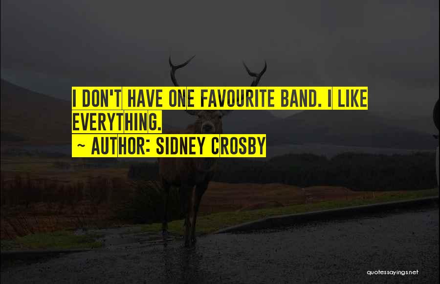 Your Favourite Band Quotes By Sidney Crosby