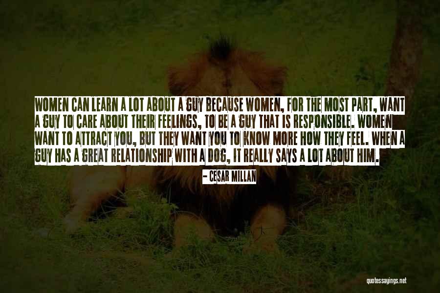 Your Feelings For A Guy Quotes By Cesar Millan