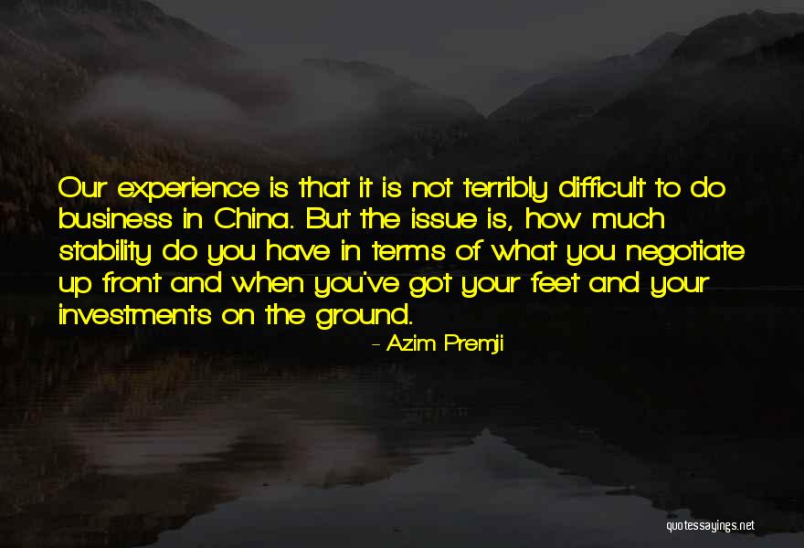 Your Feet On The Ground Quotes By Azim Premji Your Feet On The Ground Quotes By Azim Premji