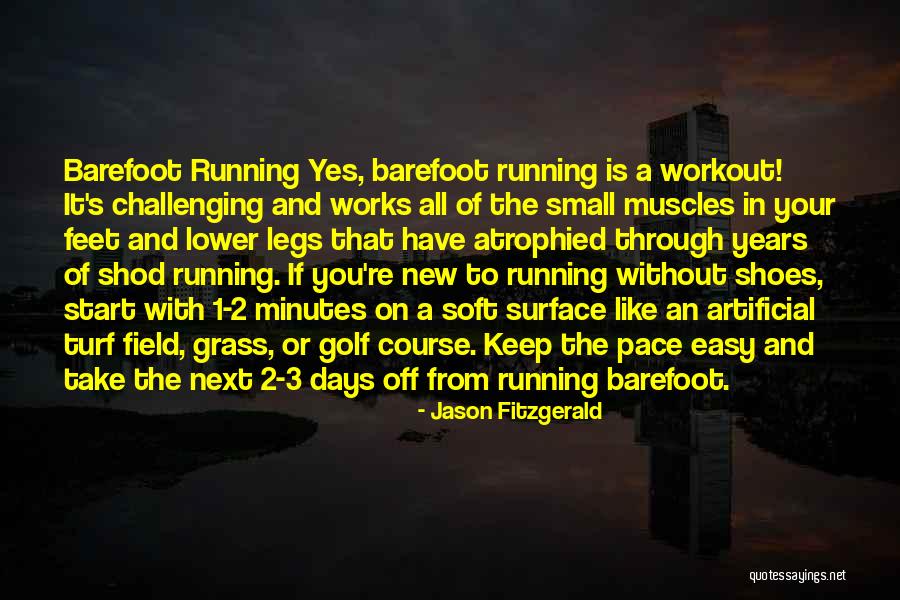 Your Feet Quotes By Jason Fitzgerald Your Feet Quotes By Jason Fitzgerald