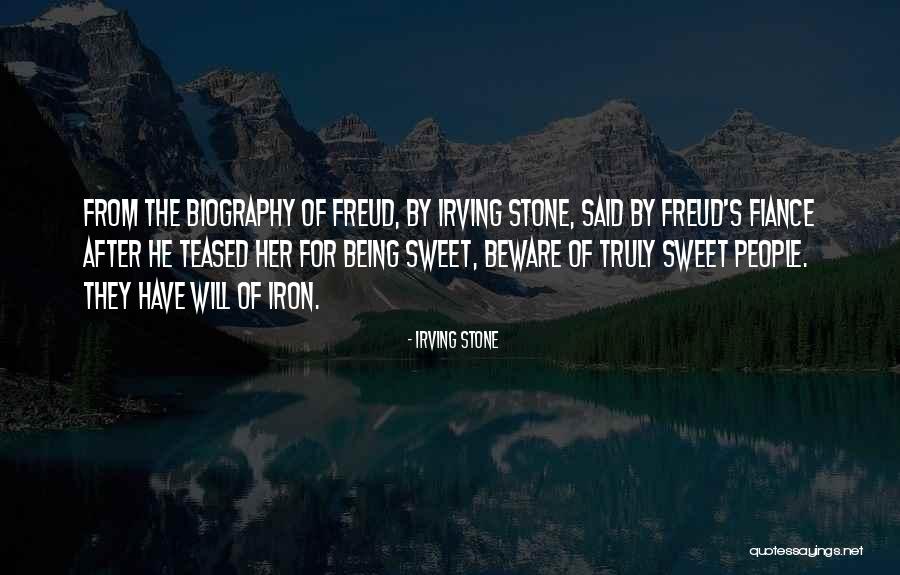 Your Fiance Quotes By Irving Stone