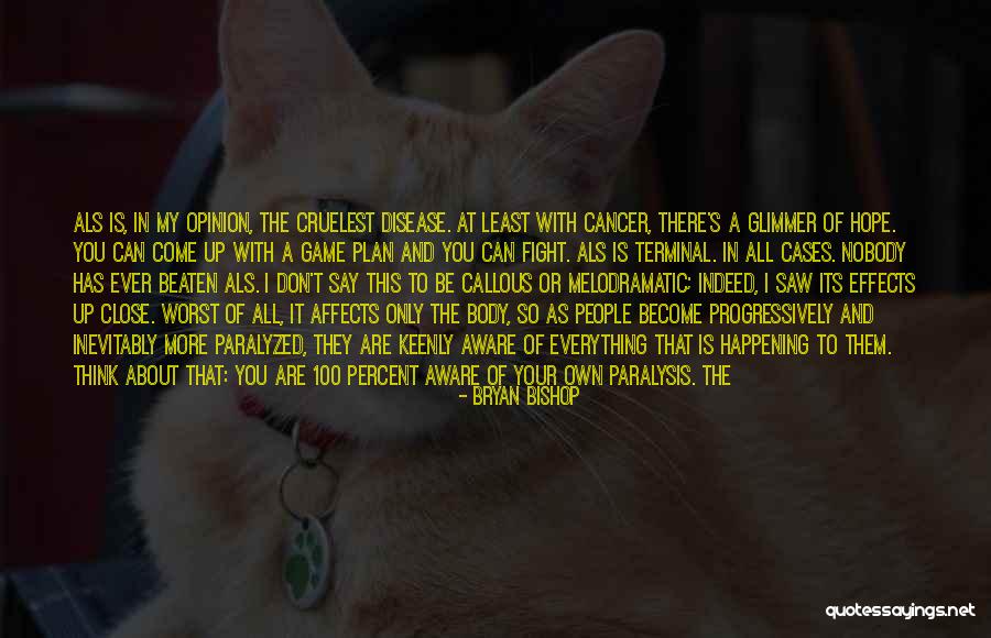 Your Fight Is My Fight Quotes By Bryan Bishop Your Fight Is My Fight Quotes By Bryan Bishop