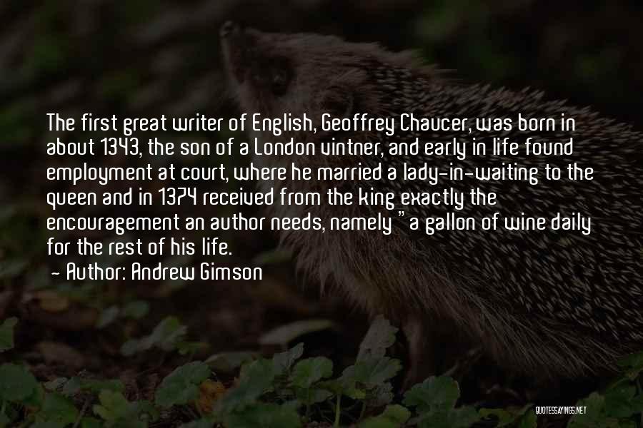 Your First Born Son Quotes By Andrew Gimson