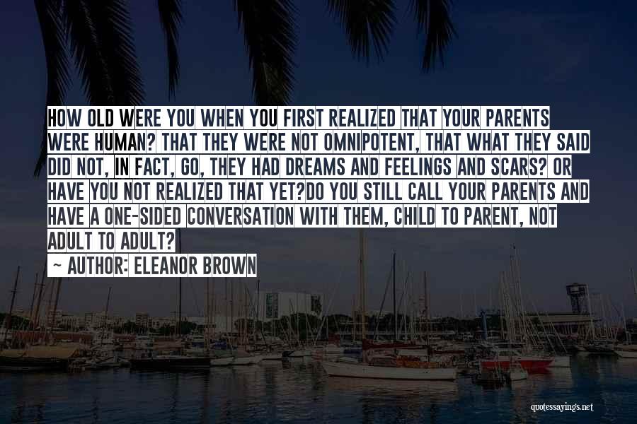 Your First Child Quotes By Eleanor Brown