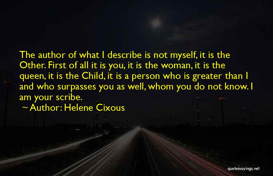 Your First Child Quotes By Helene Cixous