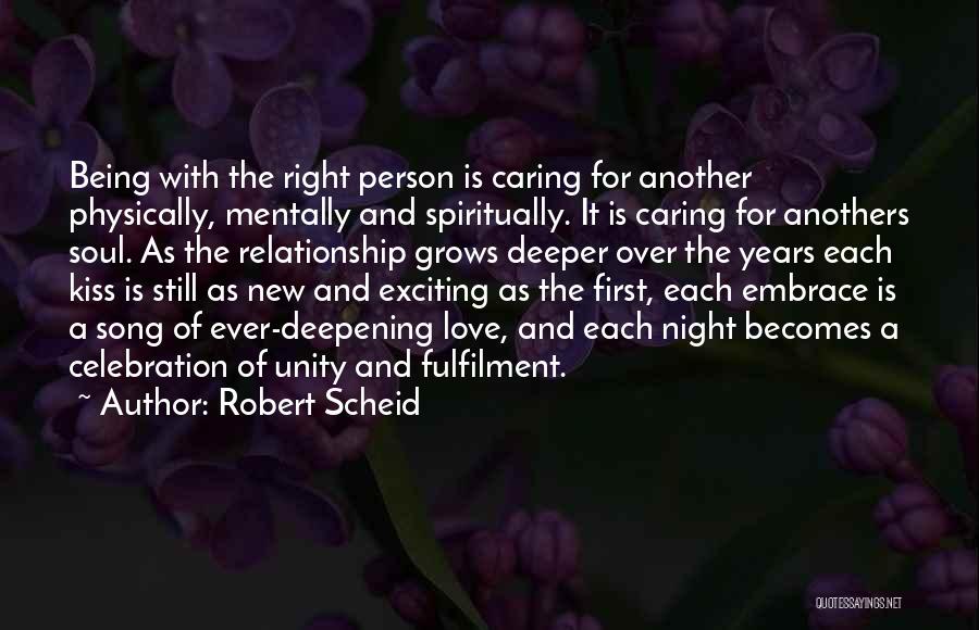 Your First Love Being The One Quotes By Robert Scheid