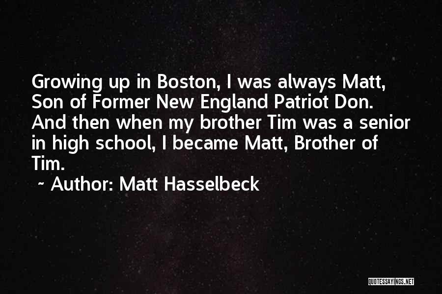 Your Former School Quotes By Matt Hasselbeck