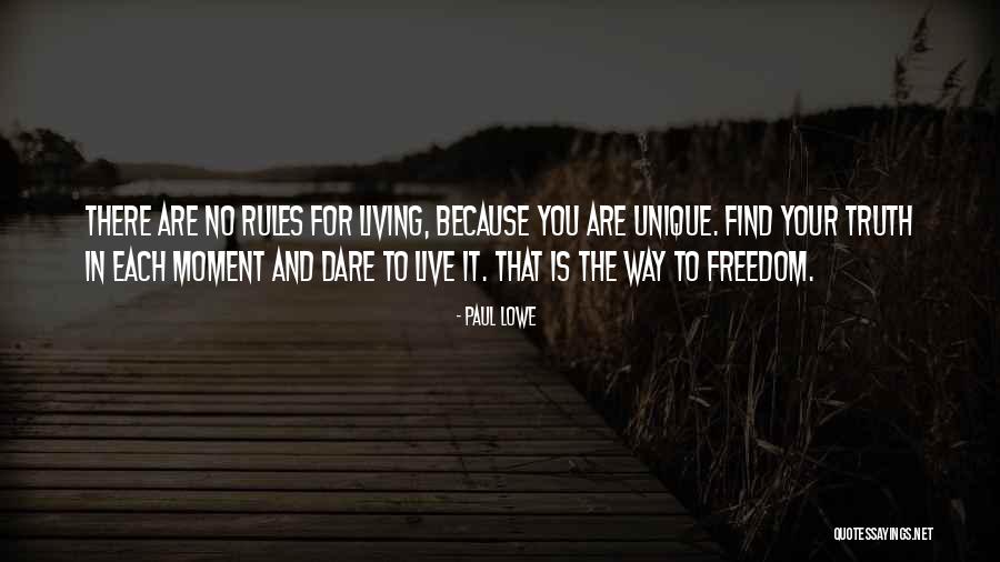 Your Freedom Quotes By Paul Lowe Your Freedom Quotes By Paul Lowe