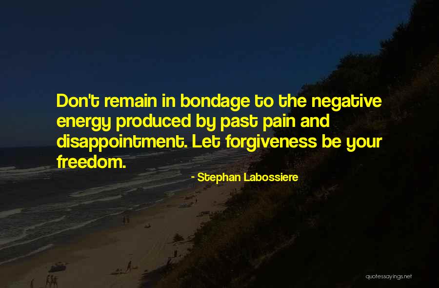 Your Freedom Quotes By Stephan Labossiere Your Freedom Quotes By Stephan Labossiere