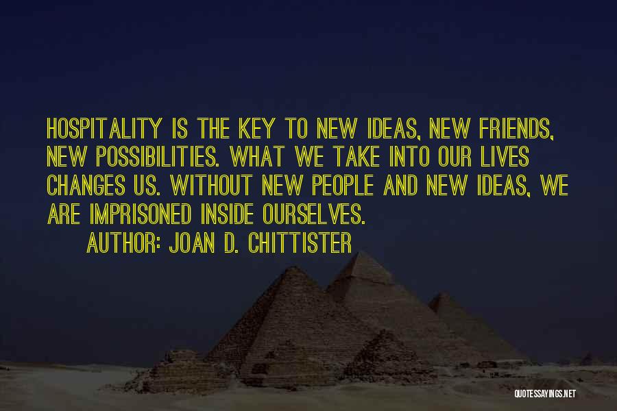 Your Friends Changing Quotes By Joan D. Chittister