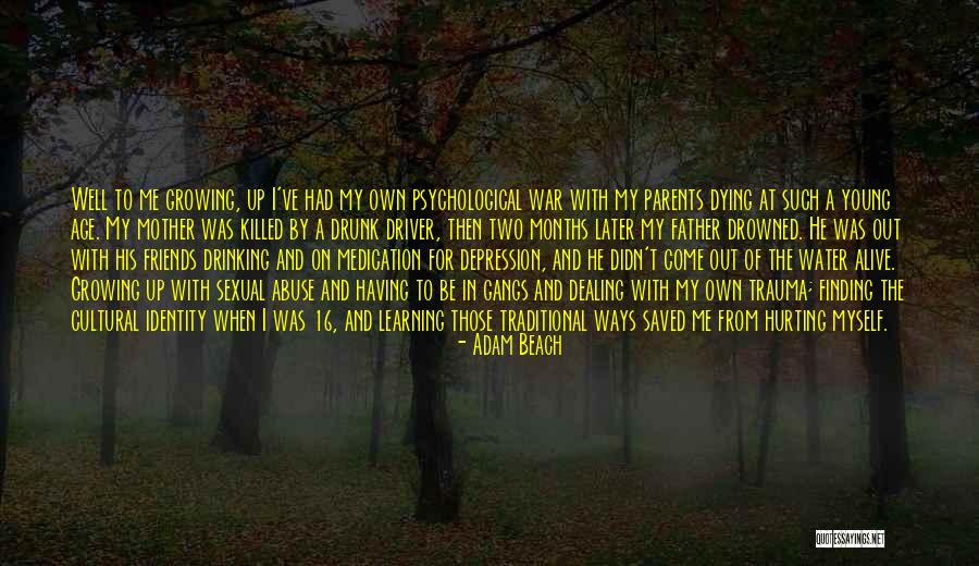 Your Friends Hurting You Quotes By Adam Beach Your Friends Hurting You Quotes By Adam Beach