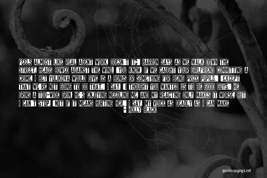 Your Friends Hurting You Quotes By Holly Black Your Friends Hurting You Quotes By Holly Black