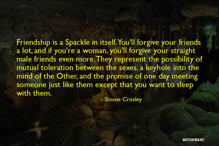 Your Friends Love You Quotes By Sloane Crosley Your Friends Love You Quotes By Sloane Crosley
