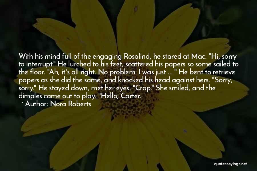 Your Full Of Crap Quotes By Nora Roberts