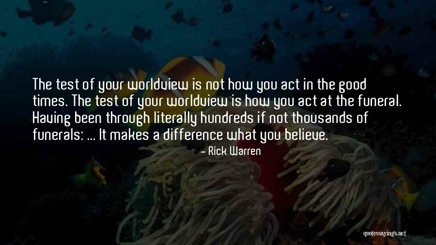 Your Funeral Quotes By Rick Warren Your Funeral Quotes By Rick Warren