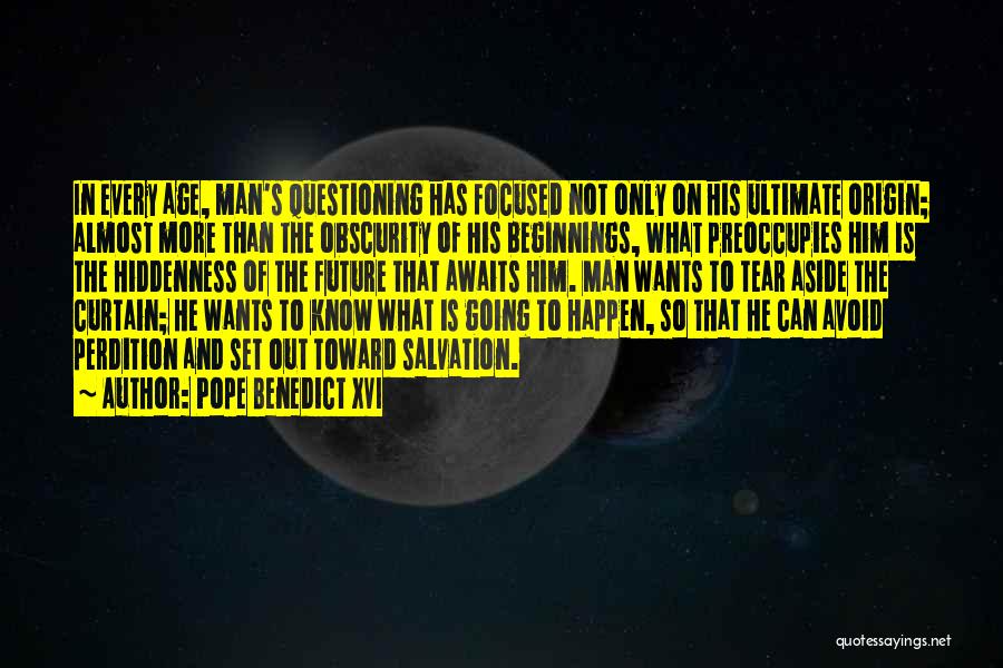 Your Future Awaits You Quotes By Pope Benedict XVI