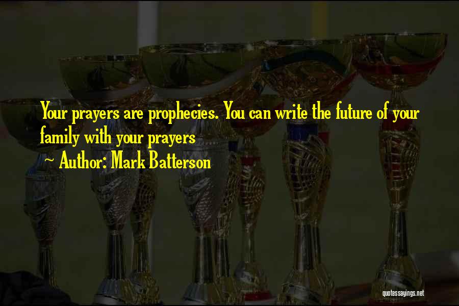 Your Future Family Quotes By Mark Batterson