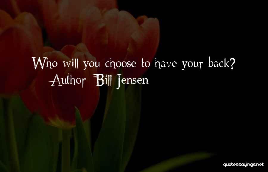 Your Future Self Quotes By Bill Jensen