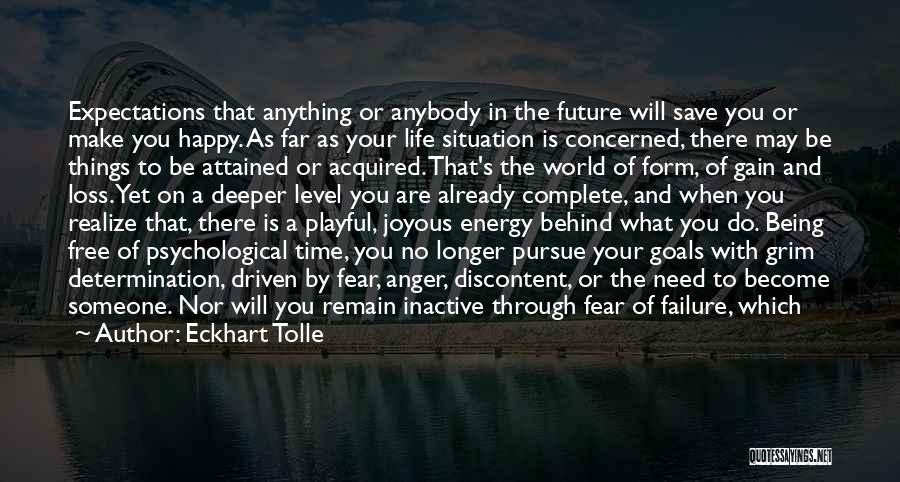 Your Future Self Quotes By Eckhart Tolle