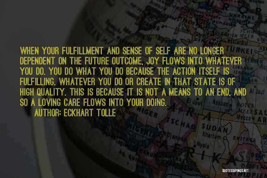 Your Future Self Quotes By Eckhart Tolle