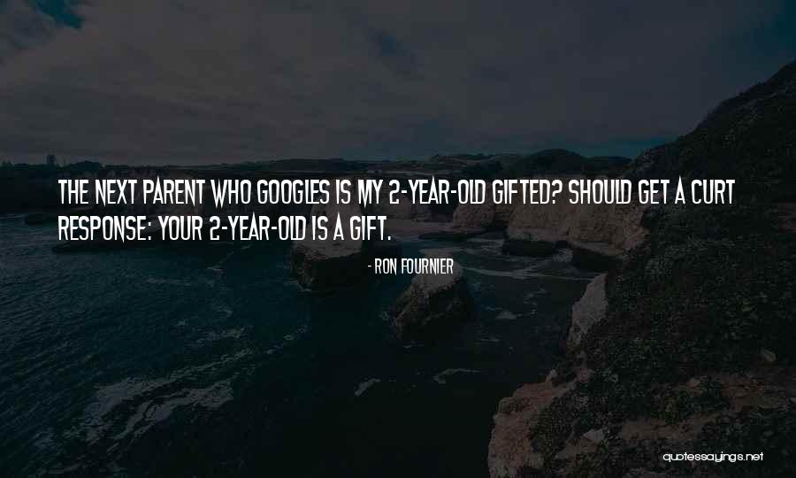 Your Gift Quotes By Ron Fournier Your Gift Quotes By Ron Fournier