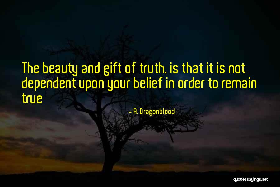 Your Gifts Quotes By A. Dragonblood