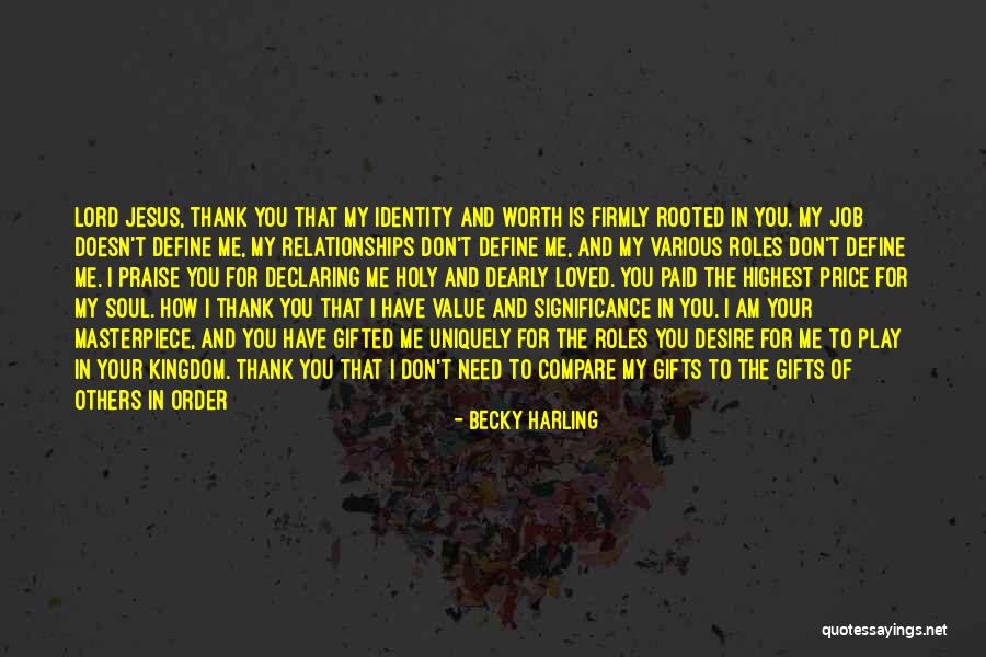 Your Gifts Quotes By Becky Harling Your Gifts Quotes By Becky Harling