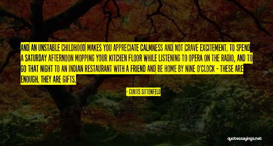 Your Gifts Quotes By Curtis Sittenfeld Your Gifts Quotes By Curtis Sittenfeld