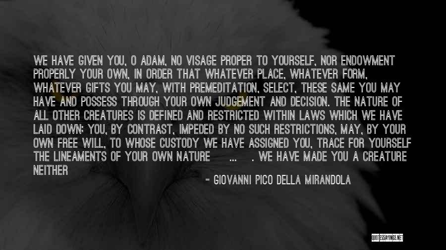 Your Gifts Quotes By Giovanni Pico Della Mirandola Your Gifts Quotes By Giovanni Pico Della Mirandola