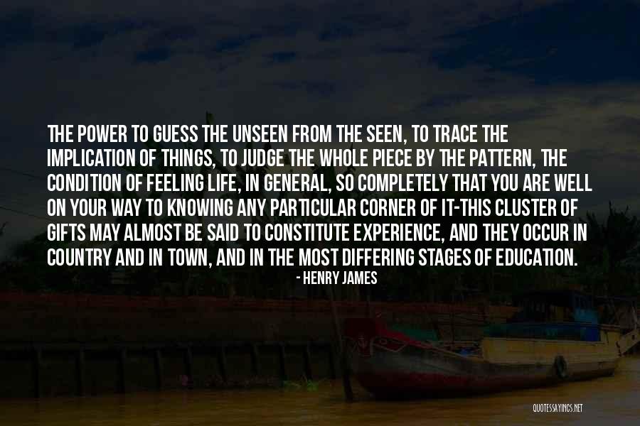 Your Gifts Quotes By Henry James Your Gifts Quotes By Henry James