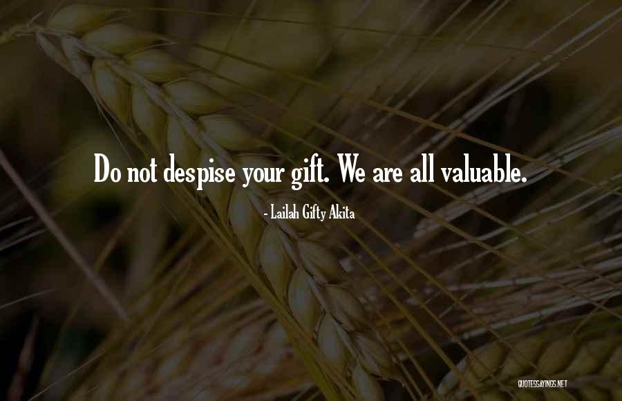 Your Gifts Quotes By Lailah Gifty Akita