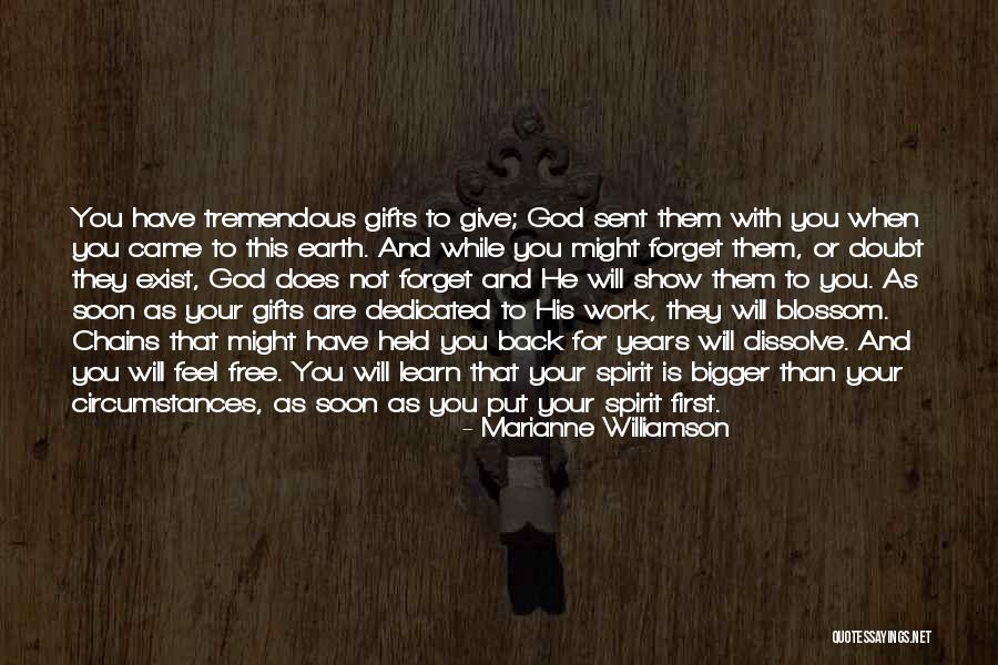 Your Gifts Quotes By Marianne Williamson