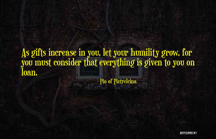 Your Gifts Quotes By Pio Of Pietrelcina Your Gifts Quotes By Pio Of Pietrelcina