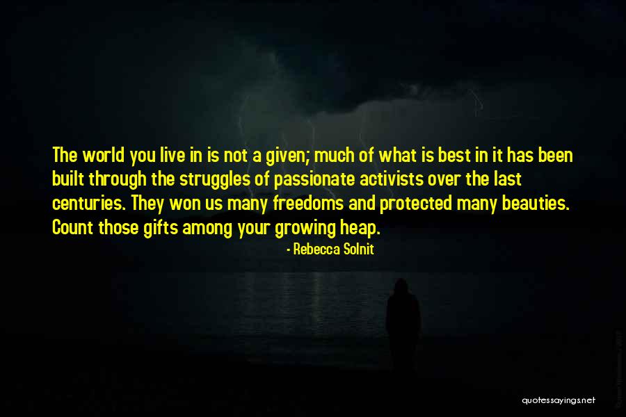 Your Gifts Quotes By Rebecca Solnit Your Gifts Quotes By Rebecca Solnit