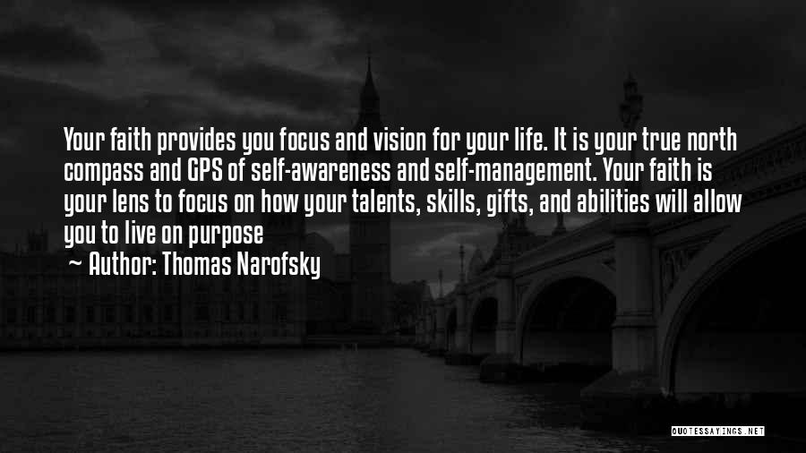 Your Gifts Quotes By Thomas Narofsky