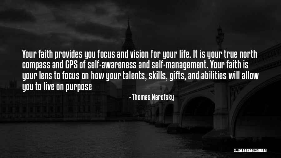 Your Gifts Quotes By Thomas Narofsky Your Gifts Quotes By Thomas Narofsky