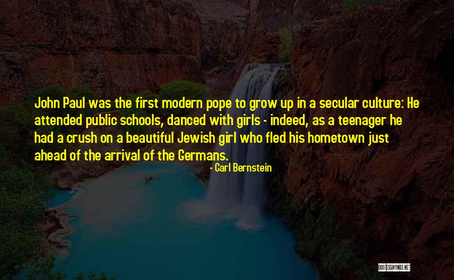 Your Girl Crush Quotes By Carl Bernstein Your Girl Crush Quotes By Carl Bernstein